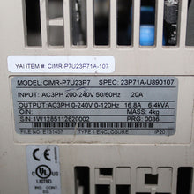 Load image into Gallery viewer, YASKAWA CIMR-P7U23P7 Inverter