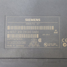 Load image into Gallery viewer, SIEMENS 6ES7414-2XG03-0AB0 CPU Module