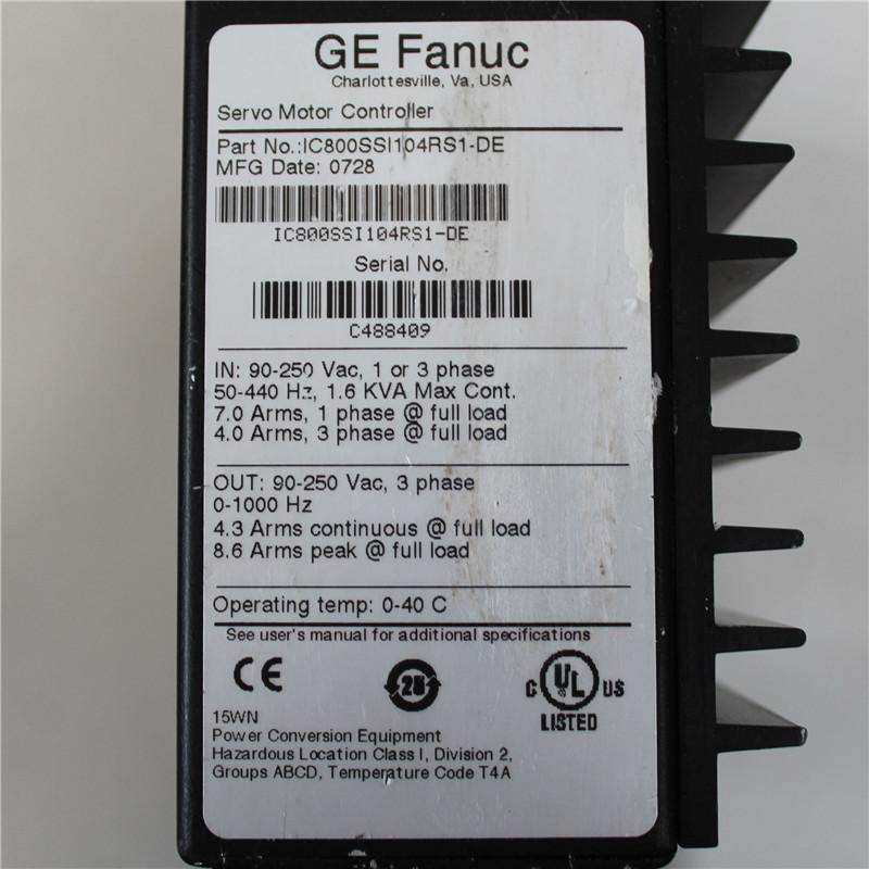 GE FANUC IC800SSI104RS1-DE Serial No. C488409 Servo Motor Controller - Rockss Automation