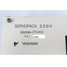 Load image into Gallery viewer, Yaskawa SGDM-75ADA (7.5KW) Servo Drive
